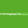 GTSM MAGGLINGEN AG